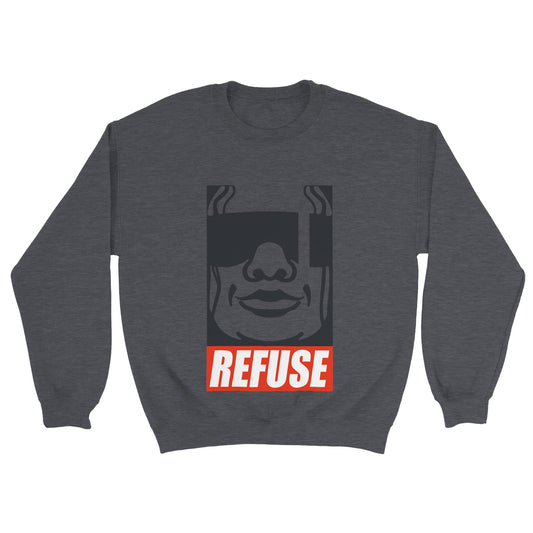 REFUSE Classic Unisex Crewneck Sweatshirt